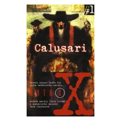 Akta X č.1: Calusari (Nix Garth)