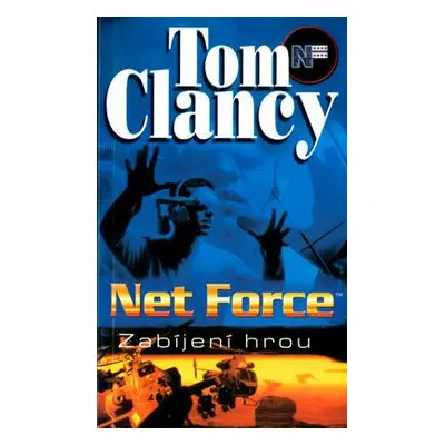 Net Force Zabíjení hrou (Tom Clancy)