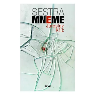 Sestra Mneme (Jaroslav Kříž)