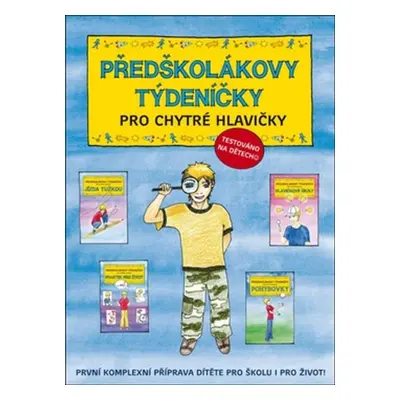 Předškolákovy týdeníčky pro chytré hlavičky (Jana Martincová)