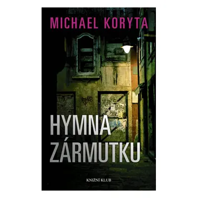 Hymna zármutku (Michael Koryta)