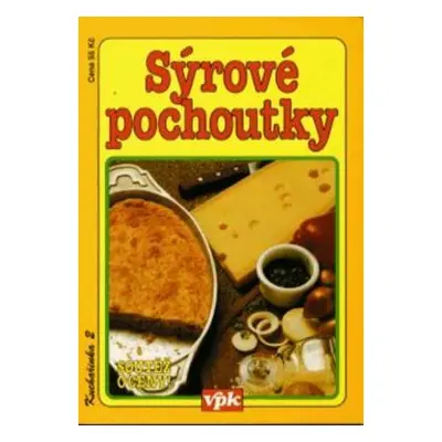 Sýrové pochoutky (Smejkalová Jana)