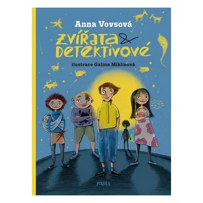 Zvířata a detektivové (Vovsová Anna)