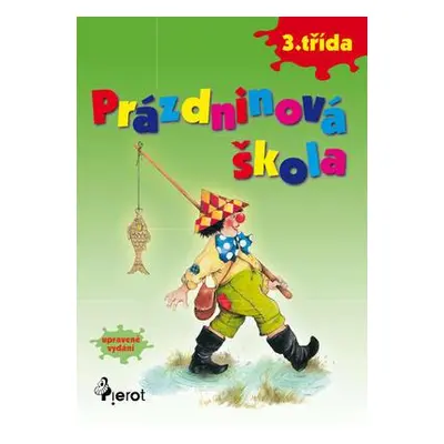 Prázdninová škola - 3.třída (Petr Šulc)