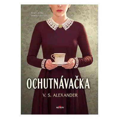 Ochutnávačka (V.S. Alexander)