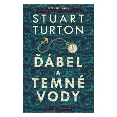 Ďábel a temné vody (Stuart Turton)