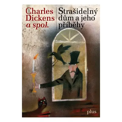 Strašidelný dům a jeho příběhy (Charles Dickens)