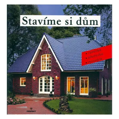 Stavíme si dům (Klaus M. Bayer)