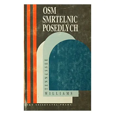 Osm smrtelnic posedlých (Williams, Tennessee)