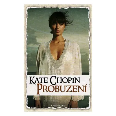 Probuzení (Kate Chopin)