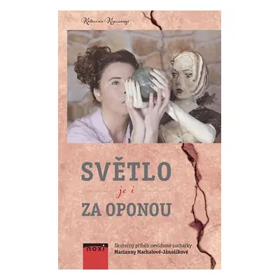 Světlo (je i) za oponou (Katarína Kopcsányi)