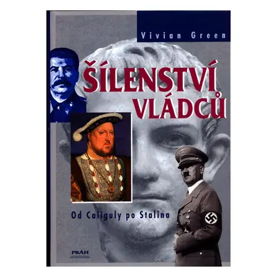 Šílenství vládců (Green, Vivian)