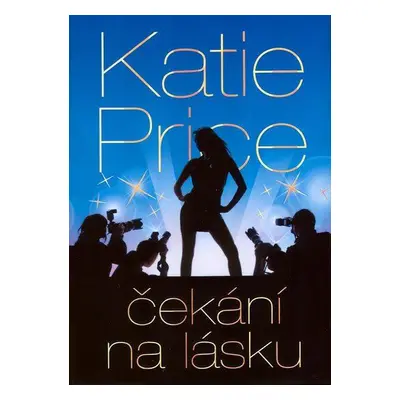 Čekání na lásku (Katie Price)