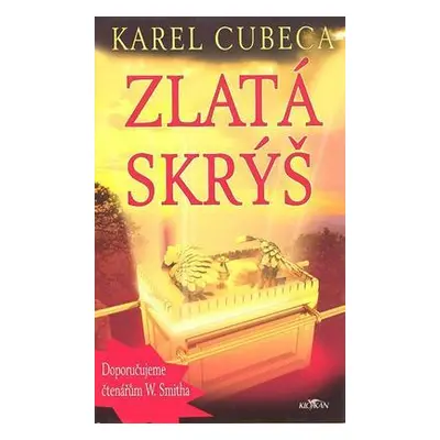 Zlatá skrýš (Karel Cubeca)