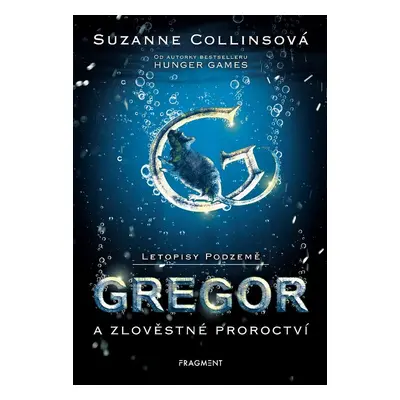 Letopisy Podzemě Gregor (Suzanne Collins)