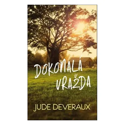 Dokonalá vražda (Jude Deveraux)