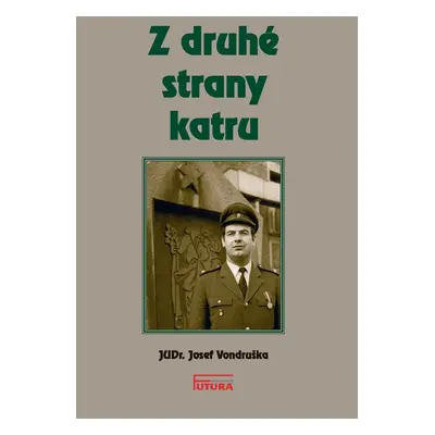 Z druhé strany katru (JUDr. Josef Vondruška)