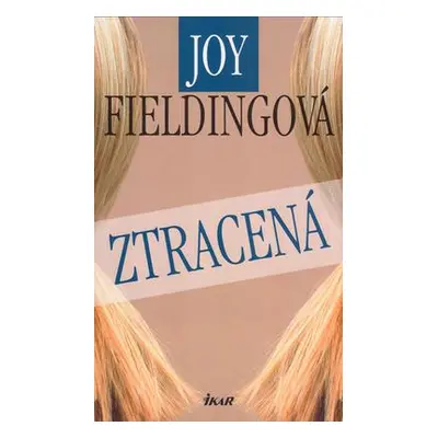 Ztracená (Joy Fielding)