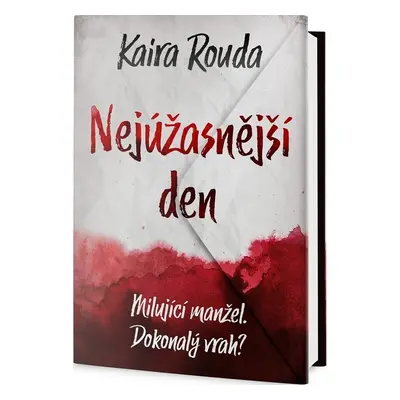 Nejúžasnější den (Kaira Rouda)