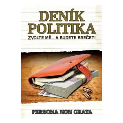 Deník politika (Persona non grata)