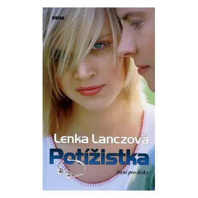 Potížistka (Lenka Lanczová)