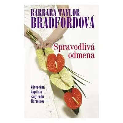 Spravodlivá odmena (Barbara Taylor Bradford) (slovensky)