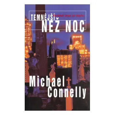 Temnější než noc (Michael Connelly)