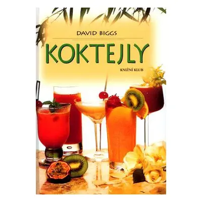 Koktejly (David Biggs)