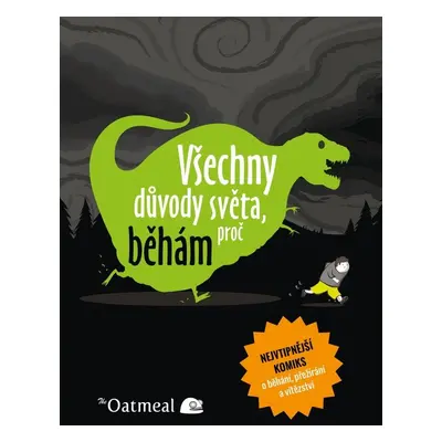 Všechny důvody světa, proč běhám (Matthew Inman)