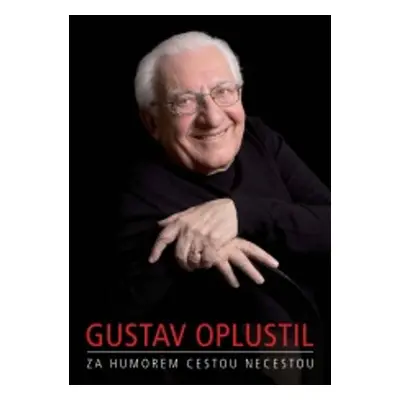 Za humorem cestou necestou (Gustav Oplustil)