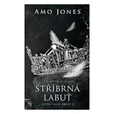 Stříbrná labuť - Amo Jones (Amo Jones)