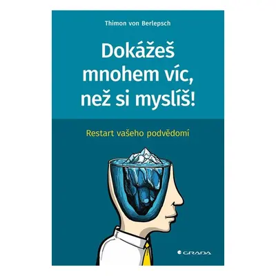 Dokážeš mnohem víc, než si myslíš! (Thimon von Berlepsch)