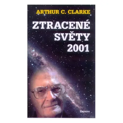 Ztracené světy 2001 (Arthur C. Clarke)