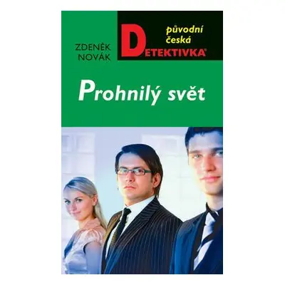 Prohnilý svět (Zdeněk Novák)