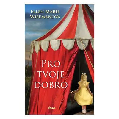 Pro tvoje dobro (Ellen Marie Wisemanová)