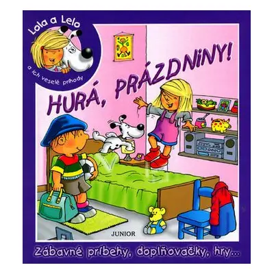 Hurá prázdniny! Lola a Lelo (V. Michalková) (slovensky)