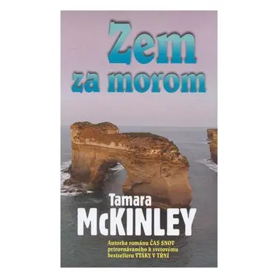 Zem za morom (Tamara McKinley) (slovensky)