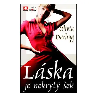 Láska je nekrytý šek (Olivia Darling)