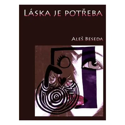 Láska je potřeba (Aleš Beseda)