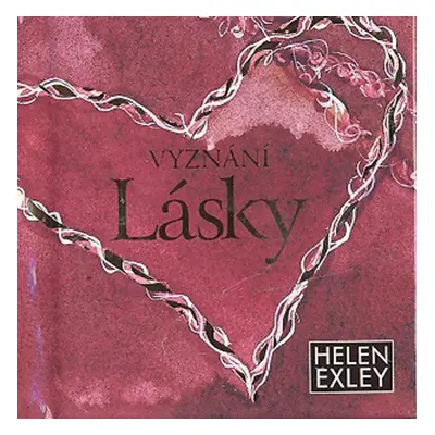 Vyznání lásky (Helen Exley)