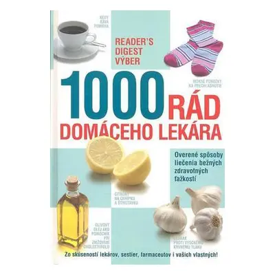 1000 rád domáceho lekára (Matthew Hoffman) (slovensky)