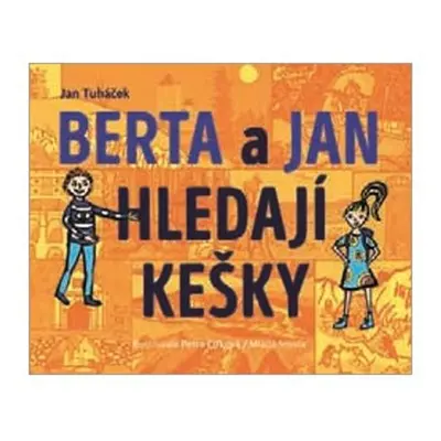 Berta a Jan hledají kešky (Jan Tuháček)