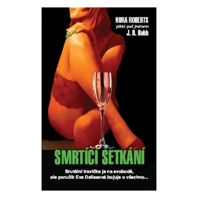 Smrtící setkání (J.D. Robb)