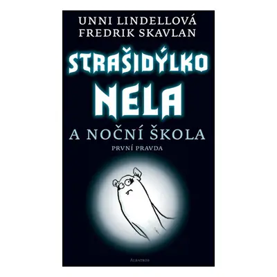 Strašidýlko Nela a Noční škola (Unni Lindellová)