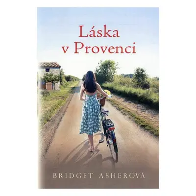 Láska v Provenci (Asherová Bridget)