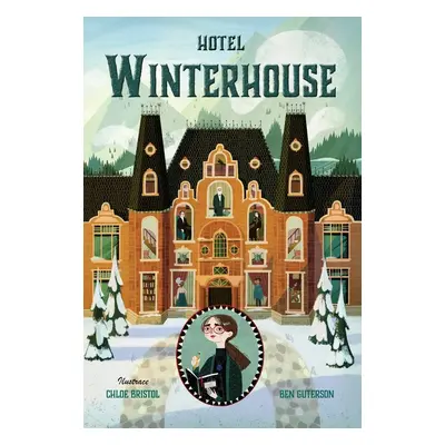 Hotel Winterhouse (Ben Guterson)