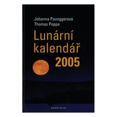 Lunární kalendář 2005 (Johanna Paunggerová)