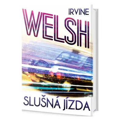 Slušná jízda (Irvine Welsh)