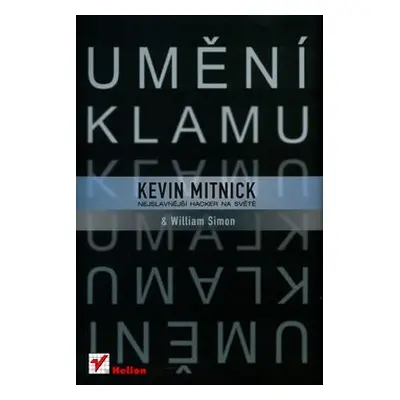 Umění klamu (Kevin Mitnick)