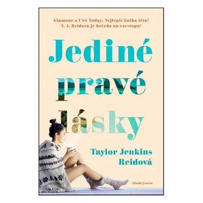 Jediné pravé lásky (Taylor Jenkins Reid)